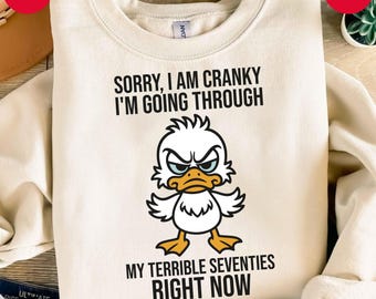 Funny 70th Birthday Cranky Duck SVG PNG - Terrible Seventies Quote (Digital Download)
