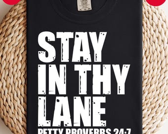 Stay In Thy Lane Petty Proverbs PNG SVG (Pobieranie cyfrowe)