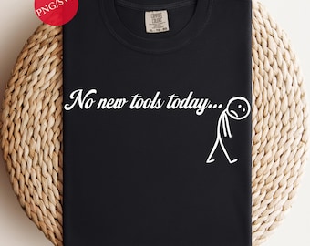 Zabawny mem „Dziś nie ma nowych narzędzi”: Stick Figure PNG SVG (pobieranie cyfrowe)