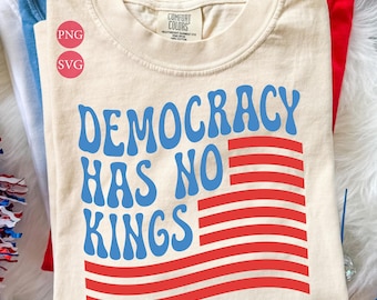 La democracia no tiene reyes SVG PNG: Diseño patriótico antimonárquico (Descarga digital)