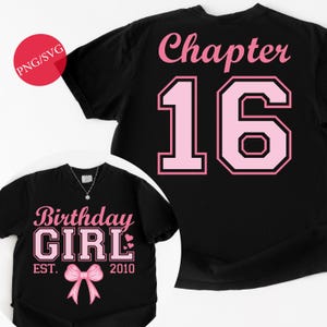 Sweet Sixteen Birthday Shirt Design: Pink Bow, Chapter 16 (PNG SVG Digital Download
