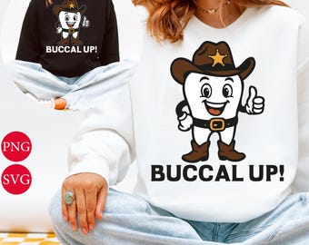 Buccaal omhoog cowboytand SVG PNG: grappig shirtontwerp voor mondhygiënist (digitale download)