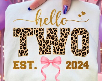Hello Two Second Birthday Girl PNG Design: Leopard Coquette Bow 2024 (Digital Download)