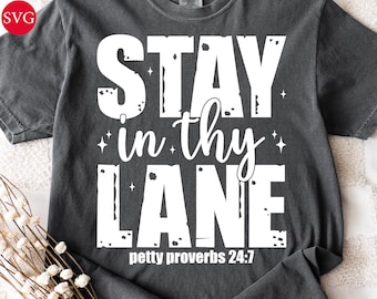 Stay In Thy Lane Christian PNG SVG (Pobieranie cyfrowe)