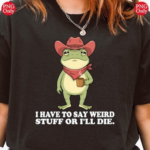 Meme de rana vaquera PNG: Diseño con frase divertida (descarga digital)