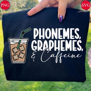 Fonemas Grafemas Cafeína SVG PNG: Diseño de café para profesores (Descarga digital)