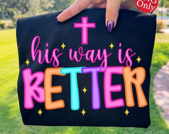 His Way Is Better Preppy Design: Christian Faith Bible Verse PNG (Digital Download)