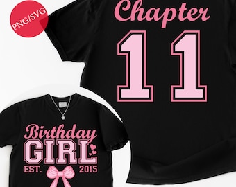 Birthday Girl Chapter 11 Shirt Design: 11th Birthday PNG SVG (Digital Download