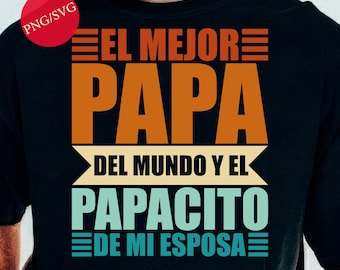 Divertido Papá Latino SVG: El Mejor Papá Del Mundo (Descarga Digital)
