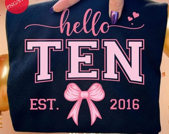 Hello Ten Birthday Girl PNG SVG Bundle: Pink Bow Design (Digital Download)