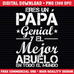 Eres un Papá Genial y el Mejor Abuelo PNG – Design de camisa espanhola para o dia dos pais – Sublimação do vovô – 2 arquivos PNG – Download digital