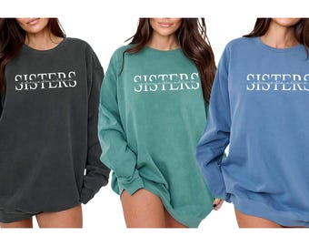 Felpa personalizzata per sorella, regalo personalizzato Comfort Colors, maglietta per sorella