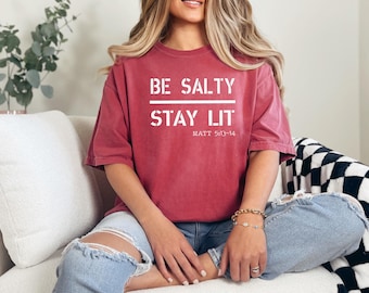 Koszulka chrześcijańska Comfort Colors, Be Salty Stay Lit, koszulka religijna