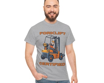 Grappig T-shirt | Heftruck gecertificeerd | Vorkheftruckchauffeur T-shirt | Unisex katoenen T-shirt voor heren en dames