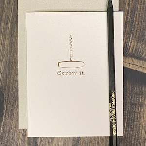 Screw It. Letterpress Greeting Card (Multiple Options)