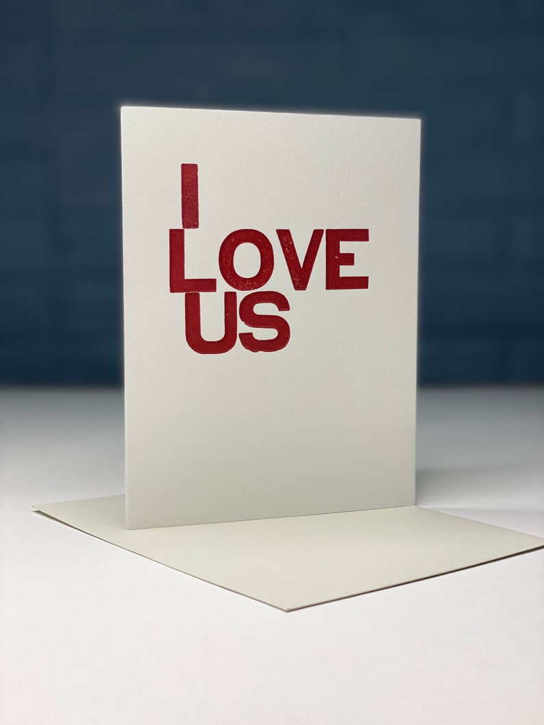 I LOVE US  Individual Letterpress card image 1