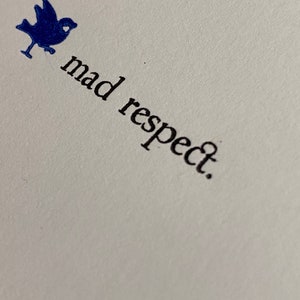 Mad Respect with cobalt bird Letterpress Greeting Card image 4