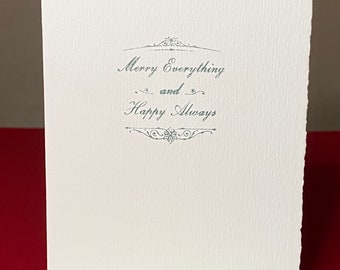 Merry Everything and Happy Always Holiday Letterpress Greeting Card