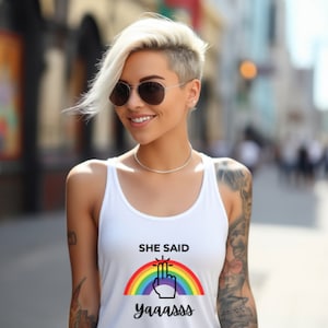 She Said Yas Lesben Pride Tank Top ™ Lesben Pride Top, lustiges Lesben T-Shirt, LGBTQ Gay Tank, Gay Pride Shirt, Gay Paar Geschenk, Queer Women Top