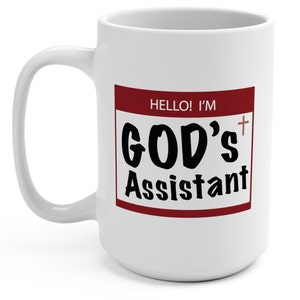 God&#39;s Assistant Mug, Prayer Mug, Coffee Mug, Religious Mug, Christian Mug, Tea Mug, Hot Chocolate Mug, Christian Gift, Inspirational Mug