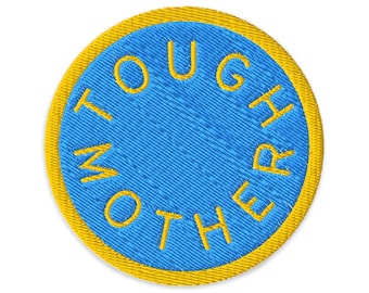 Tough Mother Embroidered Iron-On Patch | Powder Blue + Marigold