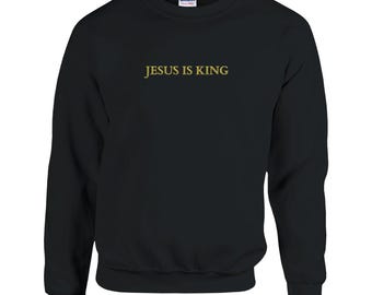 Sudadera con el mensaje "Jesús es el Rey", sudadera bordada, ropa cristiana, camiseta de Jesús, regalo cristiano
