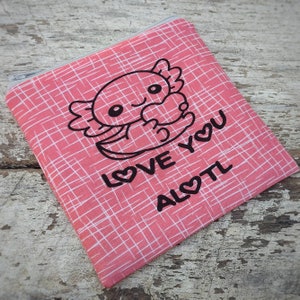 Cute axolotl zipper pouch. Love you a lotl. Little pink change purse. Salamander lovers gift idea. Fabric bag. Axies gifts