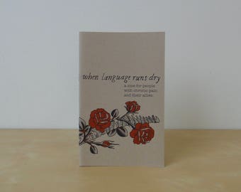 When Language Runs Dry - a zine for people with chronic pain and their allies