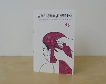 When Language Runs Dry, Number 5 - a zine for people with chronic pain and their allies