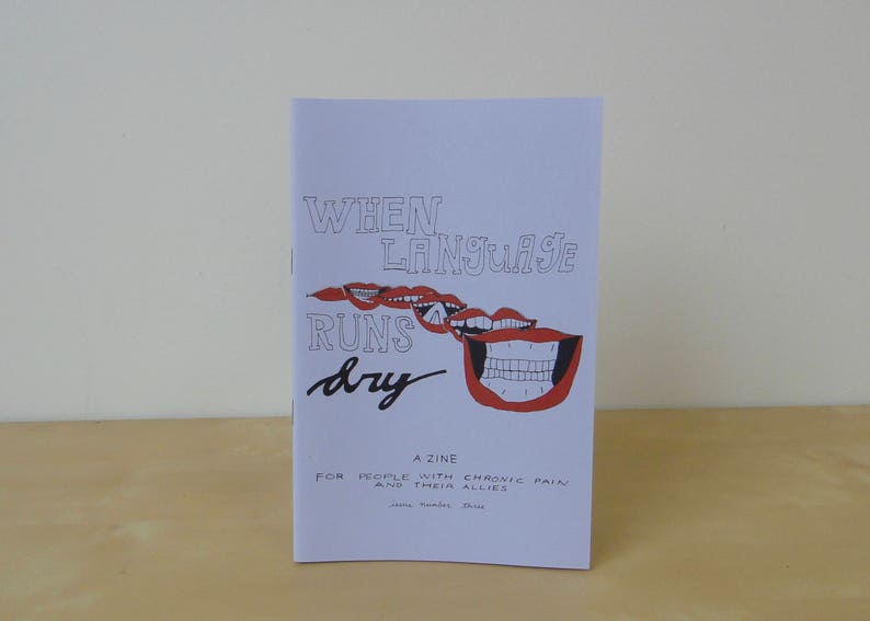 When Language Runs Dry, Number 3 a zine for people with chronic pain and their allies image 1