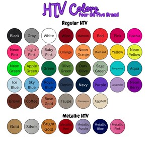 Könnte beinhalten: Eine Farbkarte mit dem Titel HTV Colors Four Oh Five Brand, die Reihen von kreisförmigen Farbmustern zeigt. Die Tabelle ist in die Abschnitte Regular HTV und Metallic HTV unterteilt und enthält eine Vielzahl beschrifteter Farben, darunter Schwarz, Weiß, Rot, Pink, Blau, Grün sowie Metallic-Töne wie Gold und Silber.