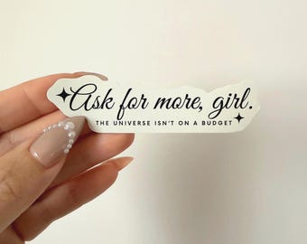 Ask For More Girl Sticker – Vision Board, Motivational Vinyl for Journals, Planners, Laptops & Water Bottles