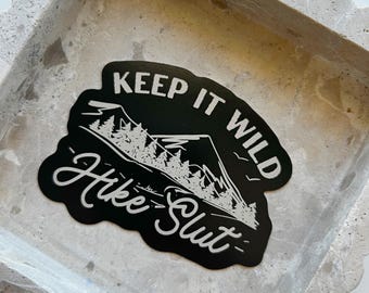 Pegatina de senderismo "Keep It Wild": divertida pegatina de vinilo para senderistas y amantes de la naturaleza.