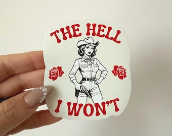 Pegatina "No me voy a hacer vaquera": estética western, vinilo femenino y atrevido para portátiles, botellas de agua y diarios.