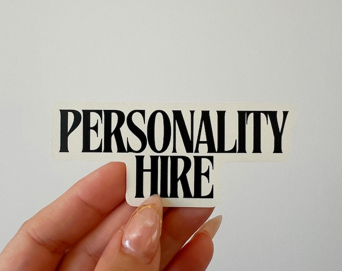 Personality Hire Sticker: Funny Office Humor Vinyl Decal