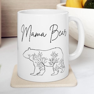 Mama Bear Coffee Mug, Mom Mug, Mother&#39;s Day Gift, Gift for Her