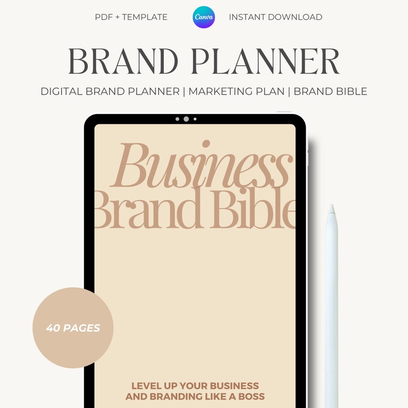 May include: A digital brand planner template on a tablet screen. The template is titled "Business Brand Bible" and includes 40 pages. The text "Level up your business and branding like a boss" is at the bottom of the screen.