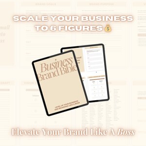 May include: A digital tablet displaying a business branding guide with the title "Business Brand Bible" and the text "Level Up Your Business and Branding Like A Boss". The tablet is on a white background with other pages of the guide visible in the background. The text "Scale Your Business to 6 Figures $ " is at the top of the image.