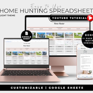 May include: A digital image showing a computer screen, laptop, and smartphone displaying a home hunting spreadsheet in Google Sheets. The spreadsheet is customizable and includes a section for photos, addresses, and other details. The image also includes a bonus 11-page PDF moving checklist.
