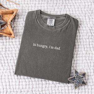 Camiseta &quot;Hola, tengo hambre, soy papá&quot;, divertida para papá, para el Día del Padre, divertida para papás, para agradecer a papá