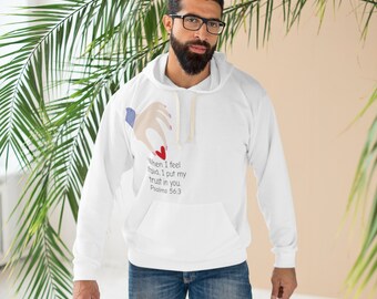 When i feel afraid I put my trust in you, Unisex Pullover Hoodie (AOP), Bible verse Hoodie, Jesus loves you, Jesus Hoodies.