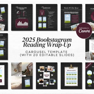 May include: A set of 2025 Bookstagram reading wrap-up templates. The templates have a dark background and include layouts for tracking reading progress, book stats, and goals. The text "Editable in Canva" is visible.
