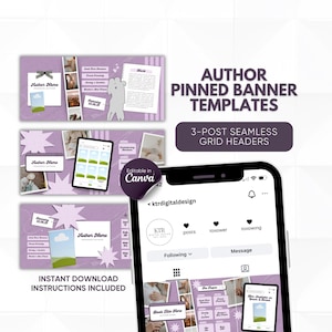 May include: A digital product image showcasing author pinned banner templates. The templates are in a soft purple color scheme and feature a 3-post seamless grid header design. The image includes a smartphone displaying an Instagram profile and the text "Editable in Canva."