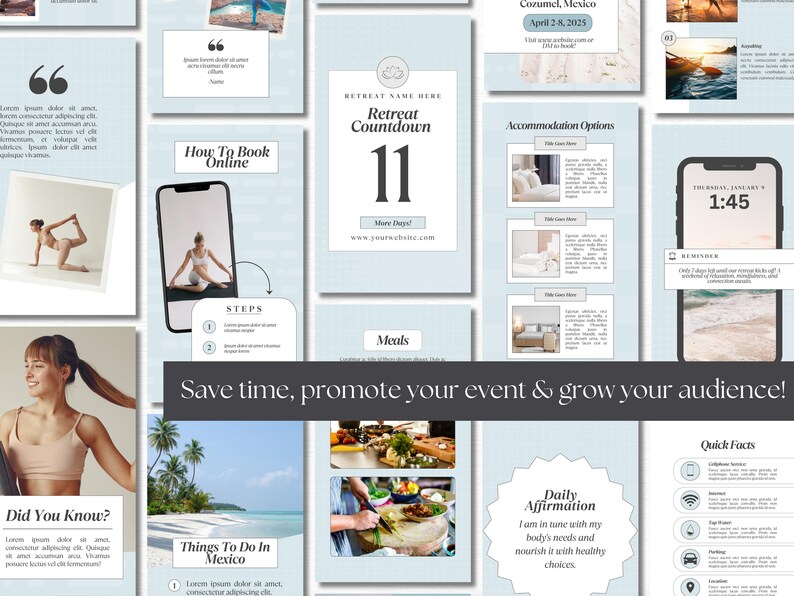 May include: A collage of images promoting a retreat in Cozumel, Mexico. The images include a countdown timer, a list of things to do, a daily affirmation, and information about accommodations and meals. The text "Save time, promote your event & grow your audience!" is displayed in a banner across the middle of the collage.