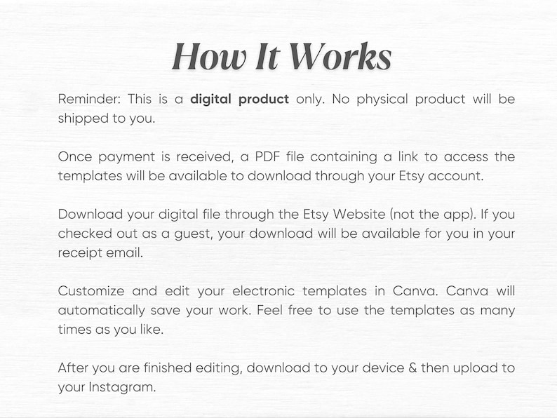 May include: Text explaining how to access and use digital templates. The text says "How It Works" and includes instructions for downloading, editing, and uploading templates to Instagram.