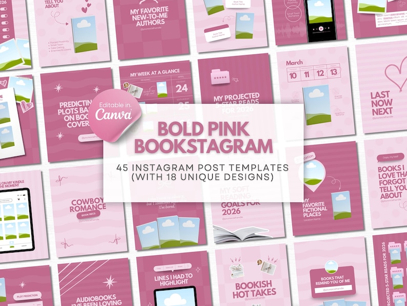May include: A collection of forty-five pink Instagram post templates for book lovers, featuring various layouts with text like Bold Pink Bookstagram, My Favorite New-To-Me Authors, and Bookish Hot Takes, all designed for editing in Canva.