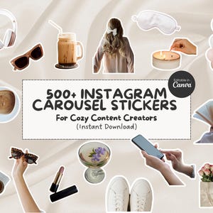 May include: An assortment of stickers for Instagram carousel posts, featuring items like headphones, sunglasses, coffee, and a phone. The text reads "500+ INSTAGRAM CAROUSEL STICKERS For Cozy Content Creators (Instant Download)".