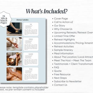 May include: A light blue and white printable template for a retreat brochure. The template includes 25 mix and match pages with images of yoga, meditation, sound bath, and massage. The text on the page says "What's Included?" and lists the different sections of the brochure.