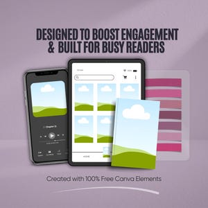 May include: A smartphone, tablet, and a small book with a landscape design. The phone displays a music player interface. The tablet shows a grid of images. Text reads: "DESIGNED TO BOOST ENGAGEMENT & BUILT FOR BUSY READERS" and "Created with 100% Free Canva Elements."