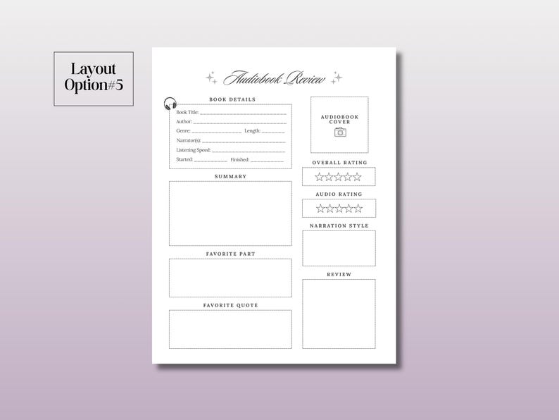 May include: A printable audiobook review template with sections for book details, summary, favorite part, favorite quote, overall rating, audio rating, narration style, and review. The template has a simple design with stars for ratings and a headphone icon.